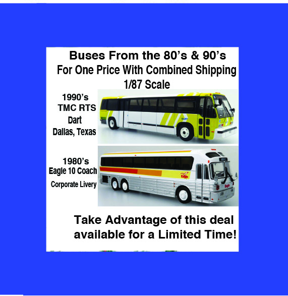Special Bus Deal Iconic Replicas Eagle 10 Corporate and Iconic Replicas TMC RTS Dart Larger